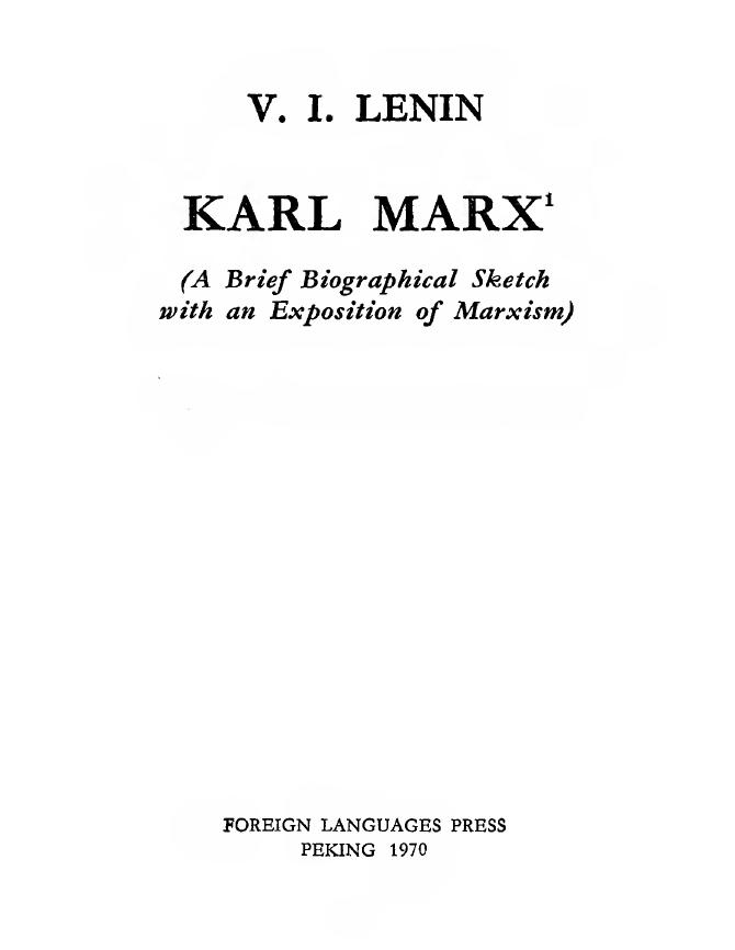 Karl Marx: A brief biographical sketch with an exposition of Marxism by Vladimir Ilich Lenin