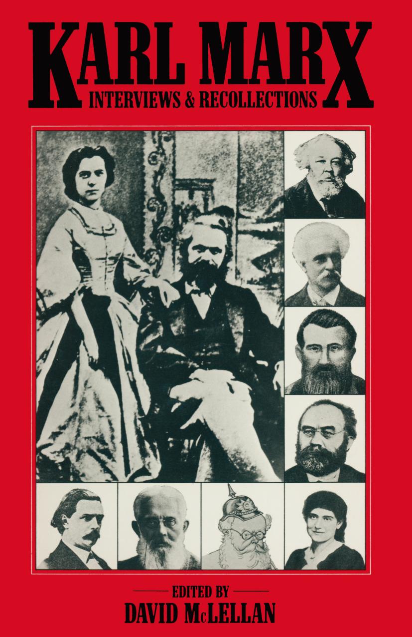 Karl Marx: Interviews and Recollections by David McLellan (eds.)
