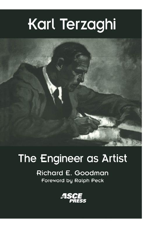 Karl Terzaghi : the engineer as artist by Terzaghi Karl; Goodman Richard E