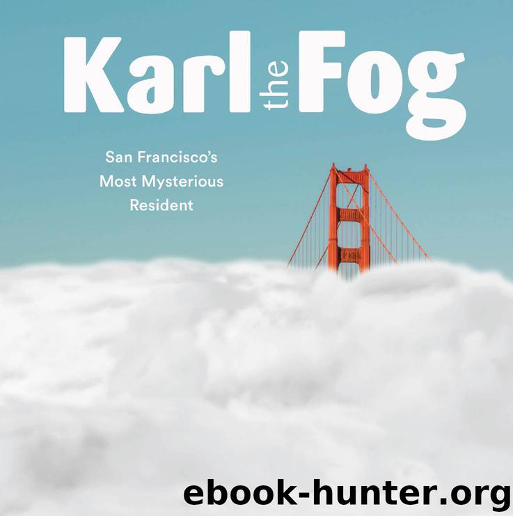 Karl the Fog by Karl the Fog