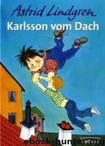 Karlsson vom Dach by Lindgren Astrid