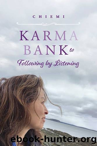 Karma Bank to Following By Listening by Chiemi