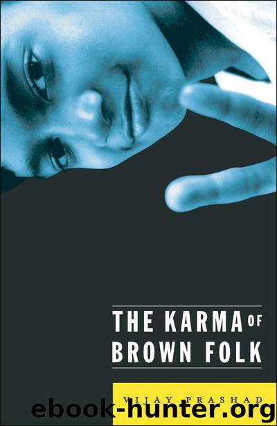Karma Of Brown Folk by Vijay Prashad