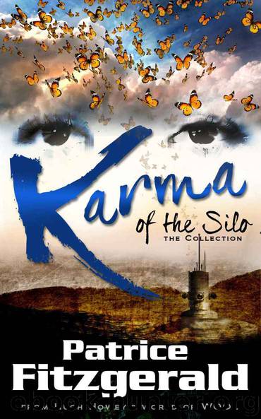 Karma of the Silo: The Collection by Patrice Fitzgerald