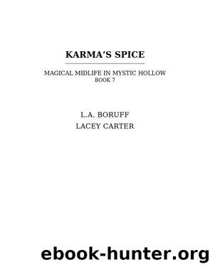 Karma's Spice by L.A. Boruff & Lacey Carter