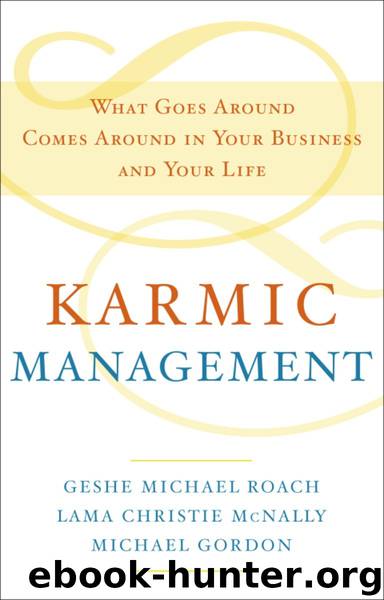 Karmic Management by Michael Gordon Geshe Michael Roach Lama Christie McNally