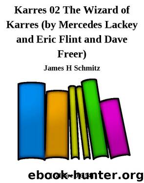 Karres 02 The Wizard of Karres (by Mercedes Lackey and Eric Flint and Dave Freer) by James H Schmitz