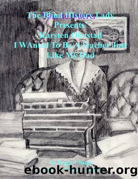 Karsten Ohnstad; I Wanted to Be a Teacher Just Like My Dad by Peggy Chong