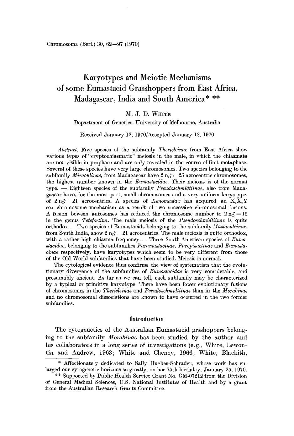 Karyotypes and meiotic mechanisms of some eumastacid grasshoppers from East Africa, Madagascar, India and South America by Unknown