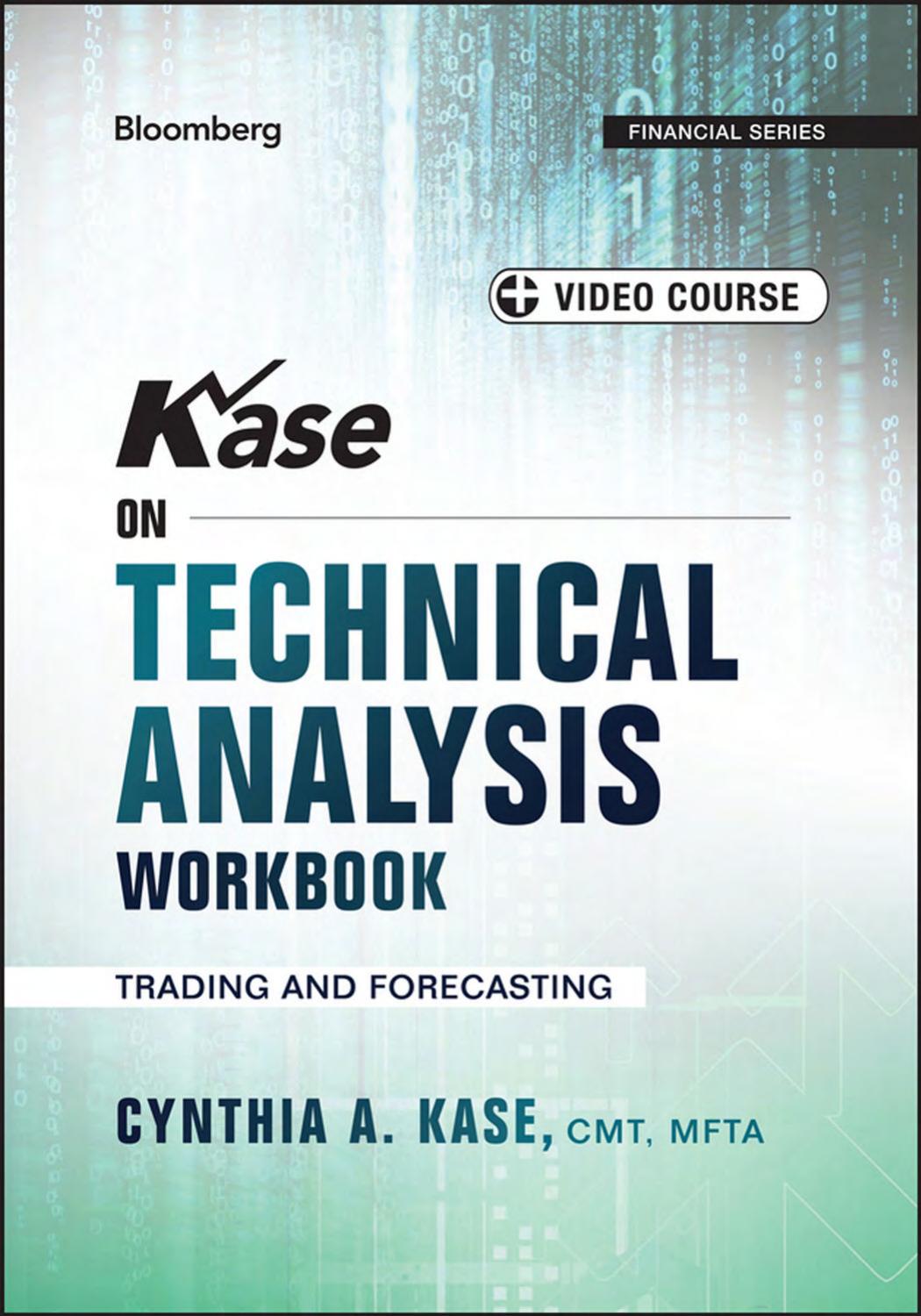 Kase on Technical Analysis Workbook: Trading and Forecasting by Unknow