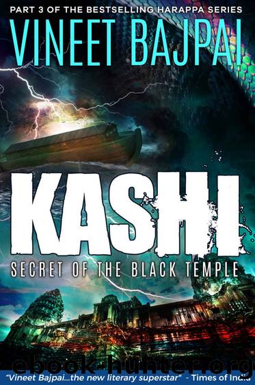 Kashi_Secret of the Black Temple_Harappa Series by Vineet Bajpai