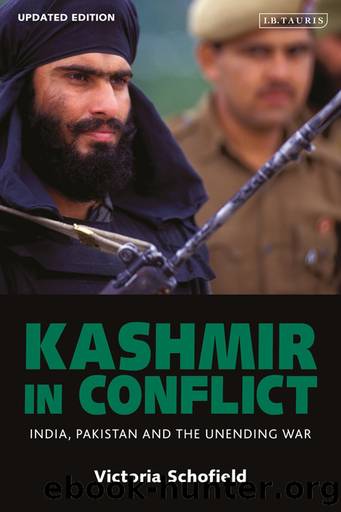 Kashmir in Conflict by Schofield Victoria;