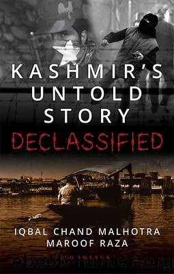 Kashmir's Untold Story by Iqbal Chand Malhotra & Maroof Raza