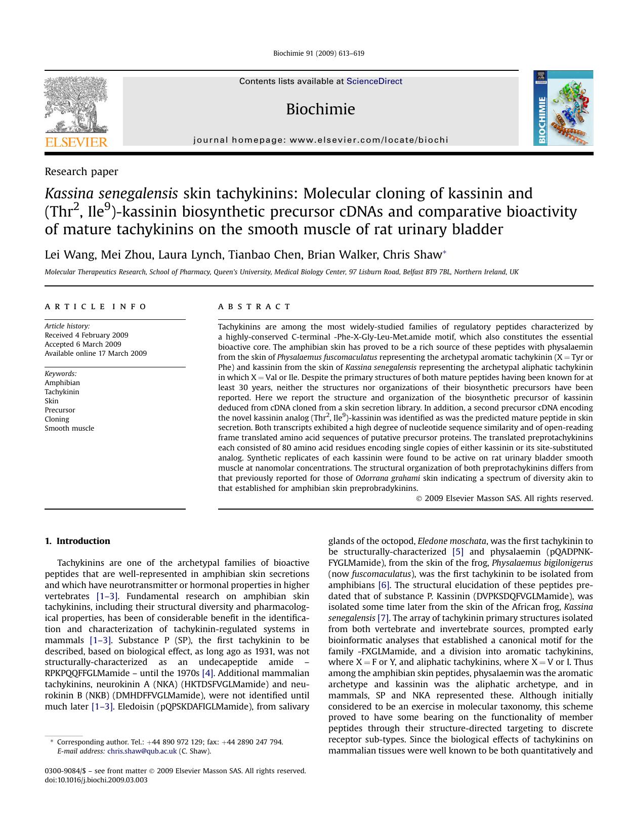 Kassina senegalensis skin tachykinins: Molecular cloning of kassinin and (Thr2,&nbsp;Ile9)-kassinin biosynthetic precursor cDNAs and comparative bioactivity of mature tachykinins on the smooth muscle by Lei Wang; Mei Zhou; Laura Lynch; Tianbao Chen; Brian Walker; Chris Shaw