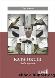 Kata okugi by Ciro Varone