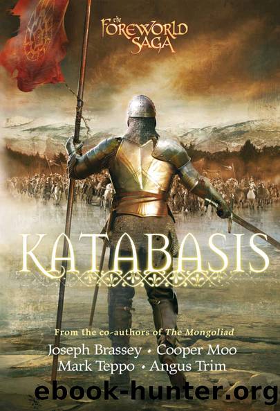 Katabasis: The Foreworld Saga by Joseph Brassey & Cooper Moo & Mark Teppo & Angus Trim