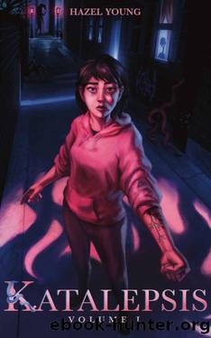 Katalepsis: Volume 1 by Hazel Young