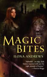 Kate Daniels Book 1 - Magic Bites by Ilona Andrews