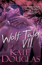 Kate Douglas - Wolf Tales 7 by Kate Douglas
