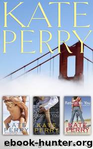 Kate Perry's Laurel Heights Novels: Books 1-3 by Kate Perry