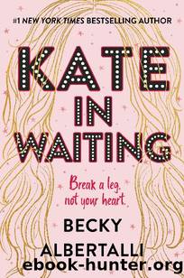 Kate in Waiting by Becky Albertalli