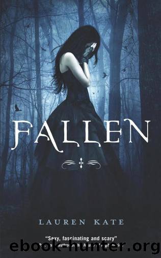 Kate, Lauren - Fallen 01 - Fallen by Kate Lauren