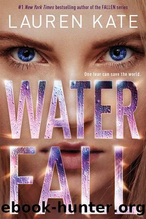 Kate, Lauren - Teardrop 02 - Waterfall by Kate Lauren