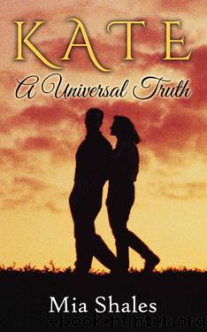 Kate: A Universal Truth (A Wish for Love Series Book 1) by Shales Mia