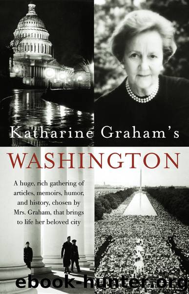 Katharine Graham's Washington by Katharine Graham
