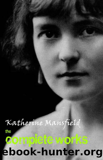 Katherine Mansfield by Katherine Mansfield