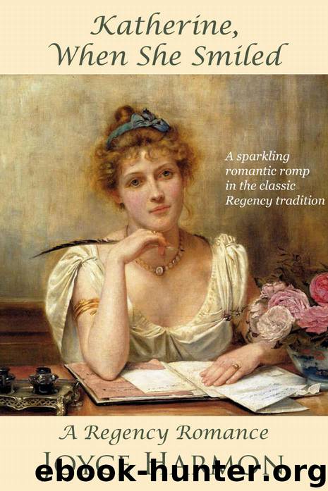 Katherine, When She Smiled by Harmon Joyce