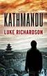 Kathmandu (Leo & Allissa International Thrillers Book 1) by Luke Richardson