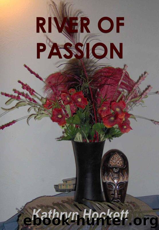 Kathryn Hockett by River of Passion