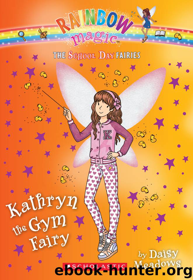 Kathryn the Gym Fairy by Daisy Meadows