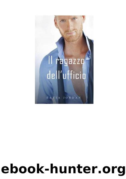 Katia Jordan by Il ragazzo dell'ufficio (2016)