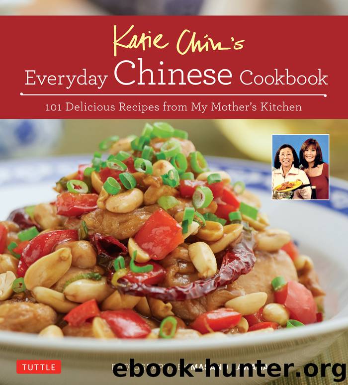 Katie Chin's Everyday Chinese Cookbook by Katie Chin