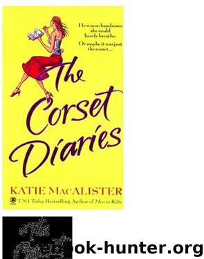 Katie MacAlister - The Corset Diaries by Katie MacAlister