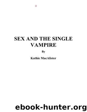 Katie MacAlister-Dark Ones 02 by Sex & the Single Vampire