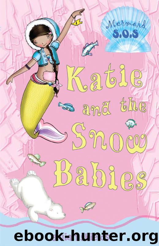 Katie and the Snow Babies by Gillian Shields