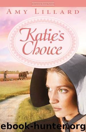 Katie's Choice by Amy Lillard