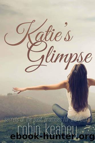 Katie's Glimpse by Robin Keahey
