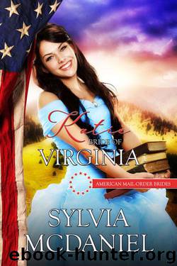 Katie: Bride of Virginia (American Mail-Order Brides 10) by Sylvia McDaniel