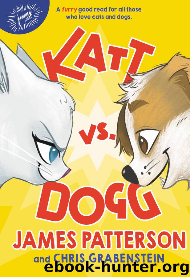 Katt vs. Dogg by James Patterson & Chris Grabenstein & Anuki Lopez