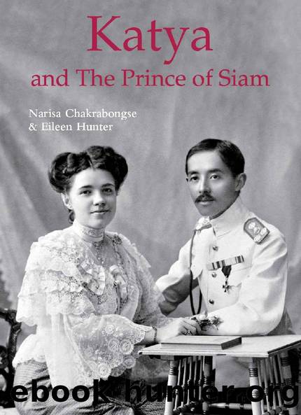 Katya & The Prince of Siam by Narisa Chakrabongse & Eileen Hunter