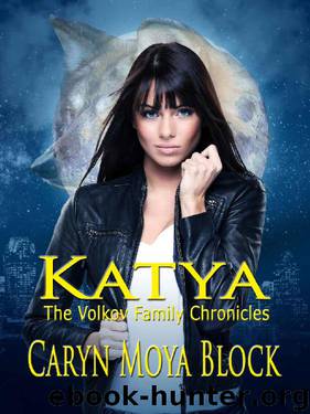 Katya: Book One of The Volkov Family Chronicles by Caryn Block
