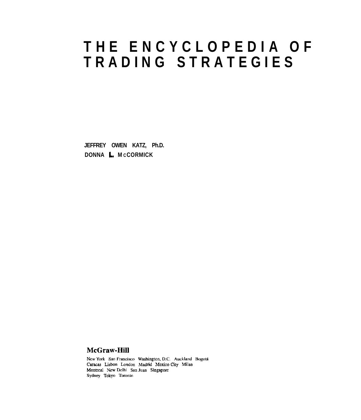 Katz J.O., McCormick D.L. The encyclopedia of trading strategies (2000)(en)(376s) by Unknown
