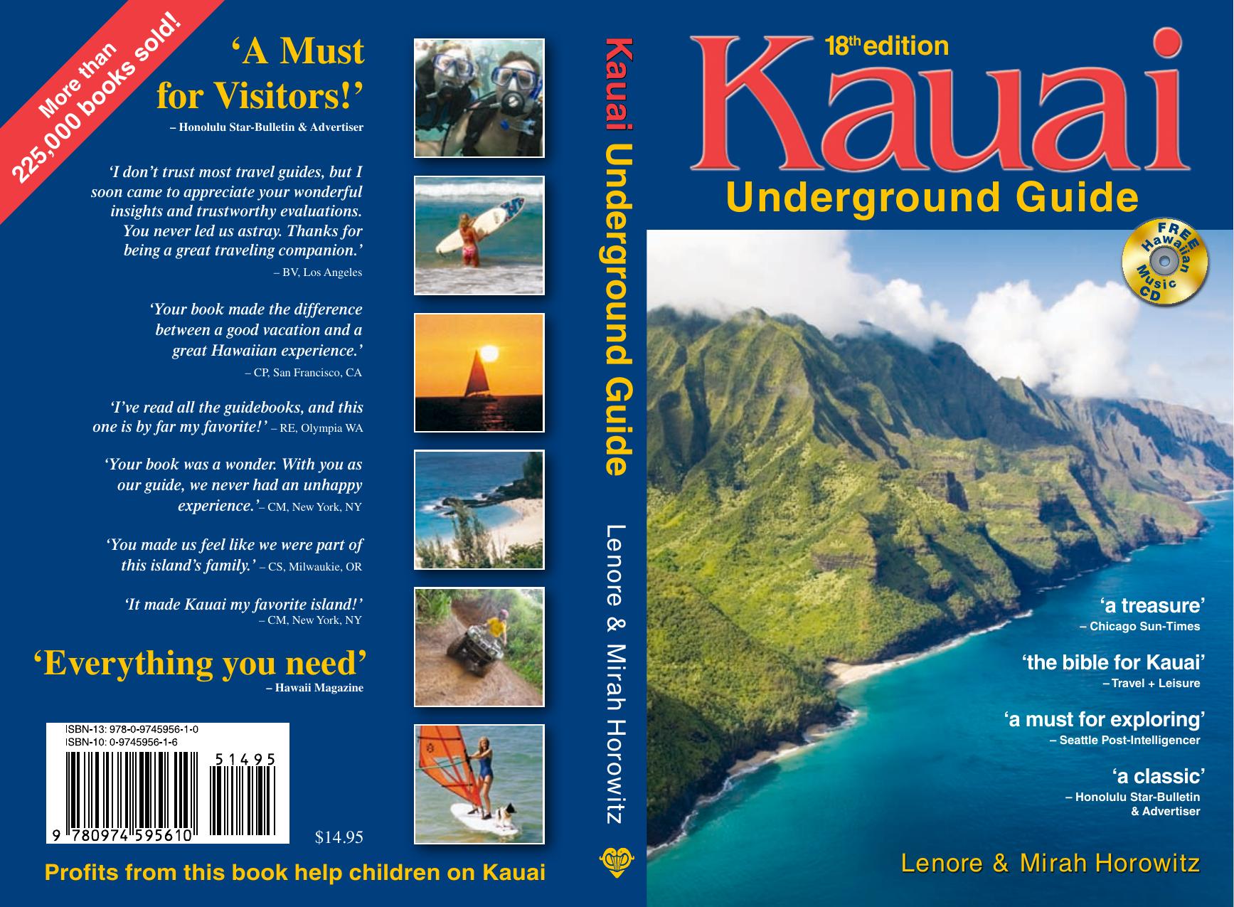 Kauai Underground Guide: And Free Hawaiian Music CD by Lenore W. Horowitz Mirah A. Horowitz