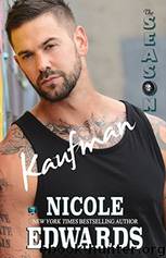 Kaufman: The Season (Austin Arrows Book 2) by Nicole Edwards