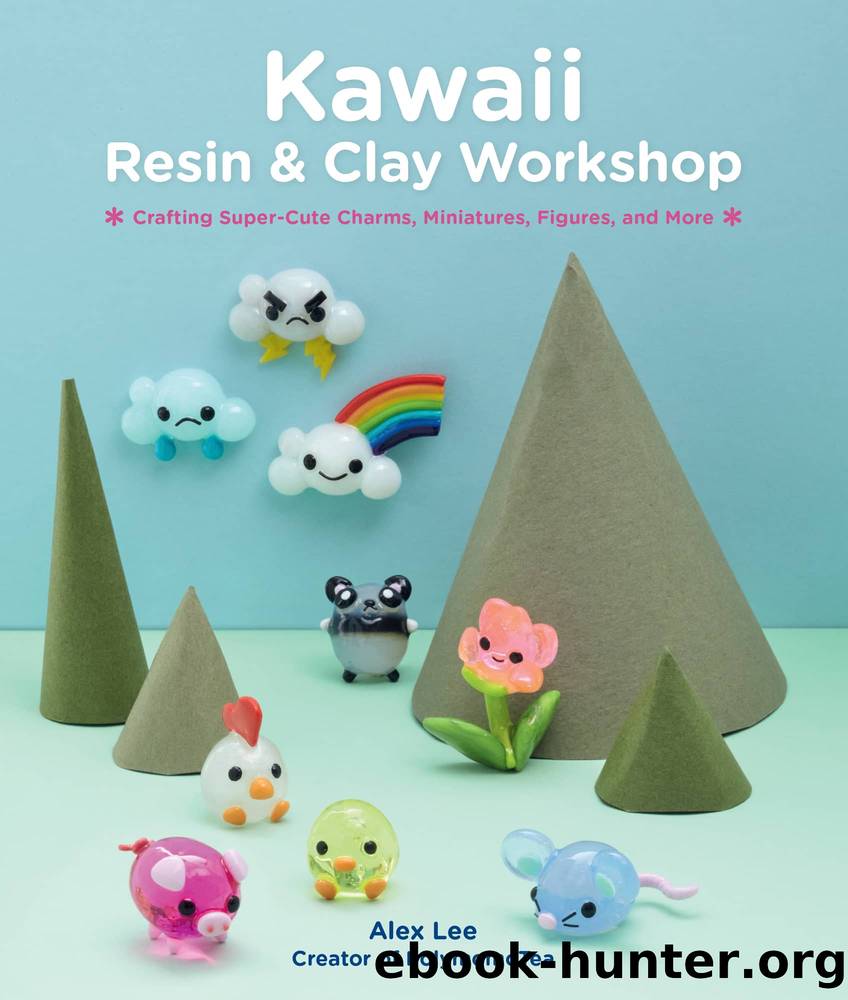 Kawaii Resin and Clay Workshop by Alex Lee