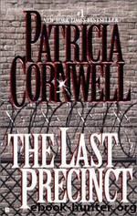 Kay Scarpetta - 11 - The Last Precinct by Patricia Cornwell
